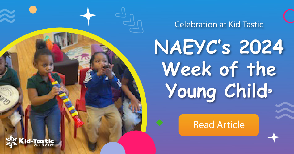 Celebration of NAEYC's Week of the Young Child 2024